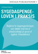 Sygedagpengeloven i praksis