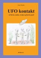 UFO kontakt - af første, anden, tredje og fjerde grad!