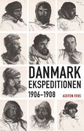 Danmark ekspeditionen til Grønlands nordøstkyst 1906-1908