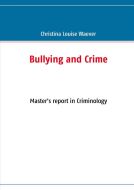 Bullying and Crime