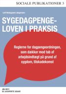 Sygedagpengeloven i praksis