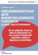 Arbejdsmarkedstilbud, aktiv beskæftigelsesindsats, fleksydelse og andre jobstøtteordninger