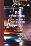 50 whiskyer du skal smage før du dør