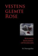 Vestens glemte rose