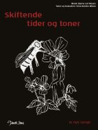 Skiftende tider og toner