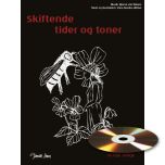 Skiftende tider og toner