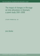 The impact of changes in life-stage on time allocations in Denmark - a panel study 2001-2009