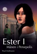 Ester. Månen i Persepolis