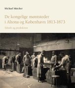 De kongelige møntsteder i Altona og København 1813-1873