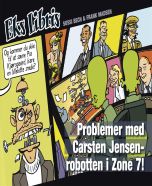 Problemer med Carsten Jensen-robotten i zone 7!