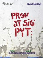 Prøv at sig´ pyt