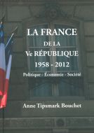 france de la 5 république 1958-2012. La France de la Ve république 1958-2012