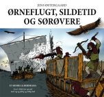 �?rneflugt, sildetid og sørøvere