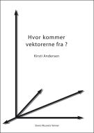 Hvor kommer vektorerne fra?