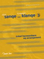 Skriv sange - komponér klange. Enkel harmonilære og arrangement