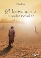 Ørkenvandring &amp; andre noveller