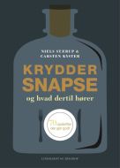 Kryddersnapse og hvad dertil hører