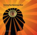 Steering Your Mysterious Mind