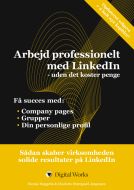 Arbejd professionelt med LinkedIn uden det koster penge