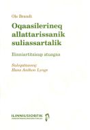 Oqaasilerineq allattarissanik suliassartalik