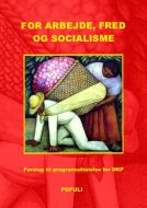 For arbejde, fred og socialisme