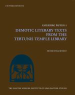 Demotic Literary Texts from Tebtunis and Beyond