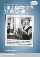 Din A-kasse som selvstændig