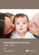 Medarbejdere på barsel - regler i praksis