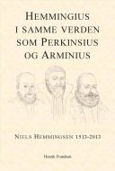 Hemmingius i samme verden som Perkinsius og Arminius