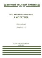 2 Motetter op. 39/1-2