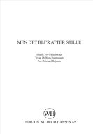 Men det bli´r atter stille