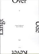 Over revet langt ude