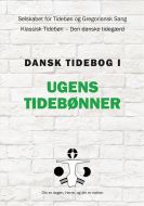 Dansk tidebog. Ugens tidebønner