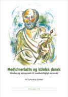 Medicinerlatin og klinisk dansk