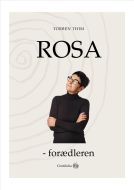 Rosa - forædleren