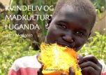 Kvindeliv og madkultur i Uganda