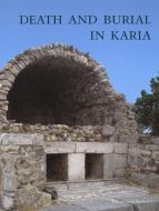 Halicarnassian studies. Death and burial in Karia