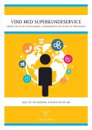 Vind med superkundeservice