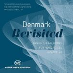 Denmark Revisited - Danish Choral Works (CD)