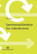 Sammenspilsledelse for viderekomne