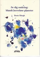 Se dig omkring - blandt herreløse planeter