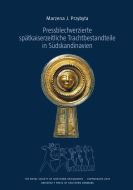 Pressblechverzierte spätkaiserzeitliche Trachtbestandteile in Südskandinavien