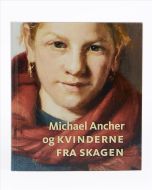 Michael Ancher og kvinderne fra Skagen