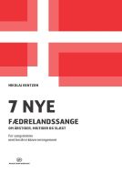 7 nye fædrelandssange