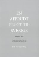 En afbrudt flugt til Sverige