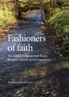 Fashioners of faith