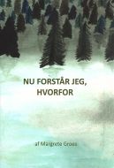 Nu forstår jeg, hvorfor