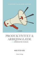 Produktivitet og Arbejdsglæde