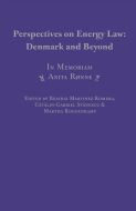 Perspectives on Energy Law: Denmark and Beyond