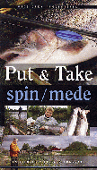 Put & take - Spin/mede